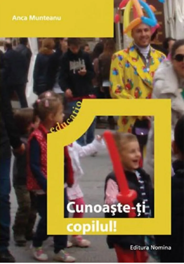 Cunoaște-ți copilul!