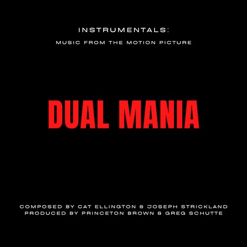 Instrumentals: Music from the Motion Picture Dual Mania