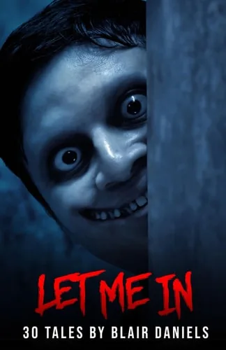 Let Me In: 30 Tales of Terror