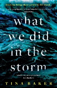 What We Did in the Storm