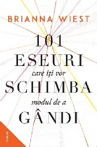 101 eseuri care îți vor schimba modul de a gândi - Editura Nemira