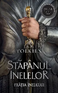 Frăția inelului (Stăpânul inelelor, #1)