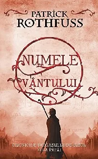 Numele Vântului (Cronicile Ucigașulului de Regi, #1)