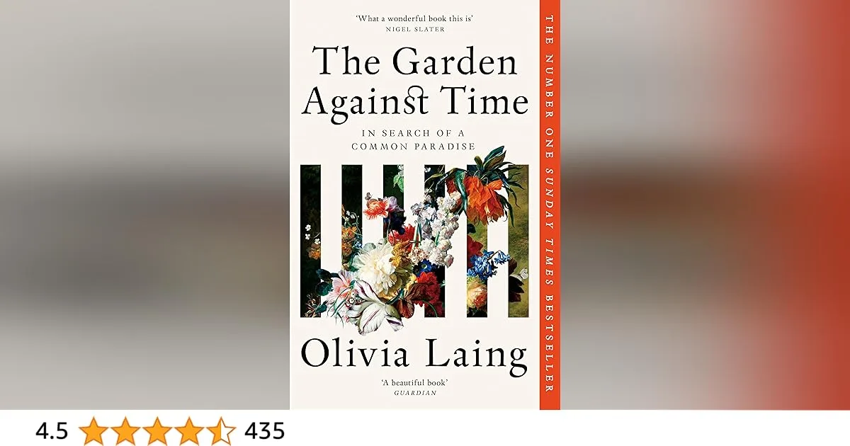 The Garden Against Time: In Search of a Common Paradise