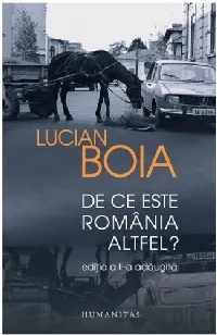 De ce este România altfel?