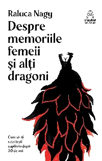 Despre memoriile femeii și alți dragoni