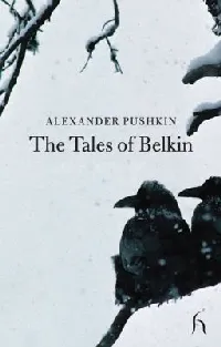 The Tales of Belkin (Hesperus Classics)