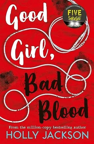 Good Girl, Bad Blood (A Good Girl's Guide to Murder, #2)