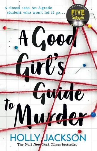 A Good Girl's Guide to Murder (A Good Girl's Guide to Murder, #1)