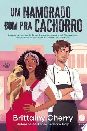 Um Namorado Bom Pra Cachorro (Problems, #1)