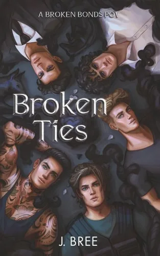 Broken Bonds (The Bonds that Tie, #1)