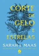 Corte de Gelo e Estrelas (Corte de Espinhos e Rosas, #3.5) cover