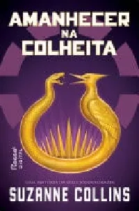 Amanhecer na Colheita (Jogos Vorazes, #0.5)