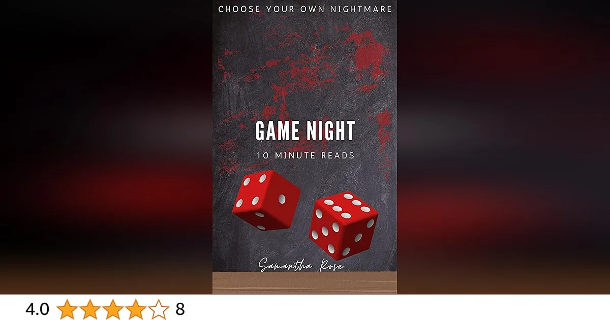 Game Night (Choose Your Own Nightmare Book #3) (Choose Your Own Nightmare (10 minute reads))