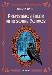 Precisamos falar mais sobre corvos (Portuguese Edition)