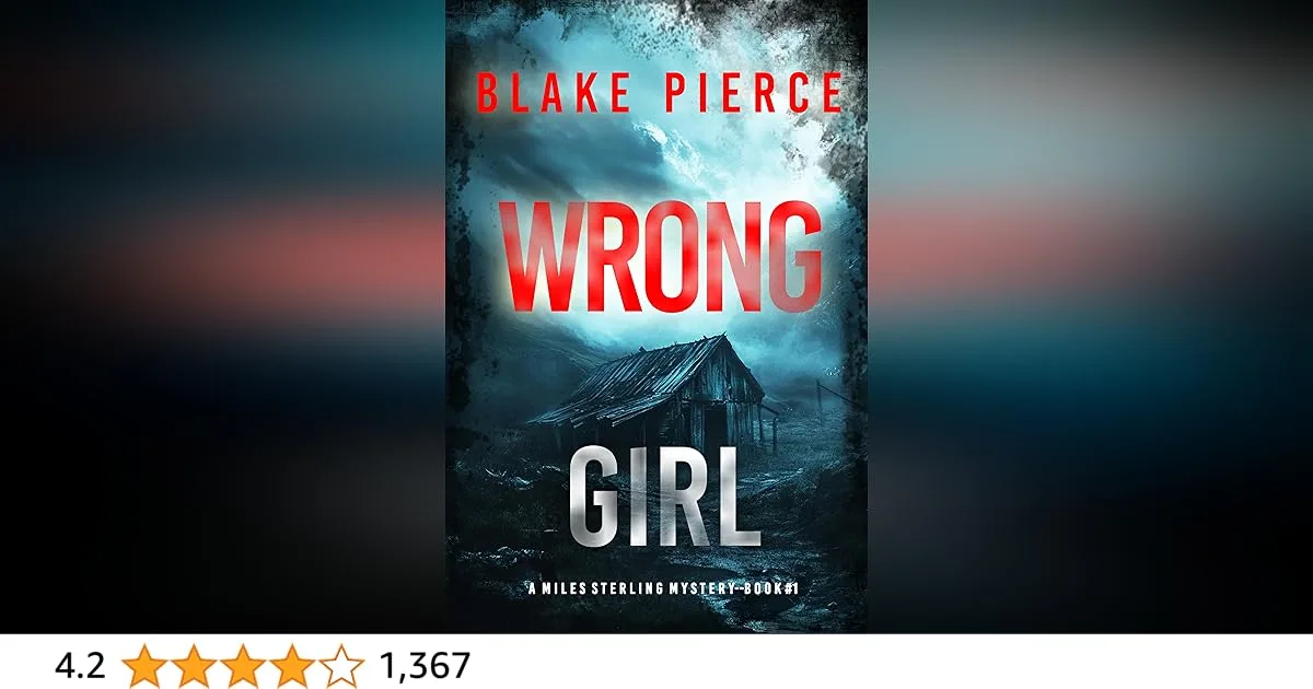 Wrong Girl (A Miles Sterling FBI Suspense Thriller—Book One)