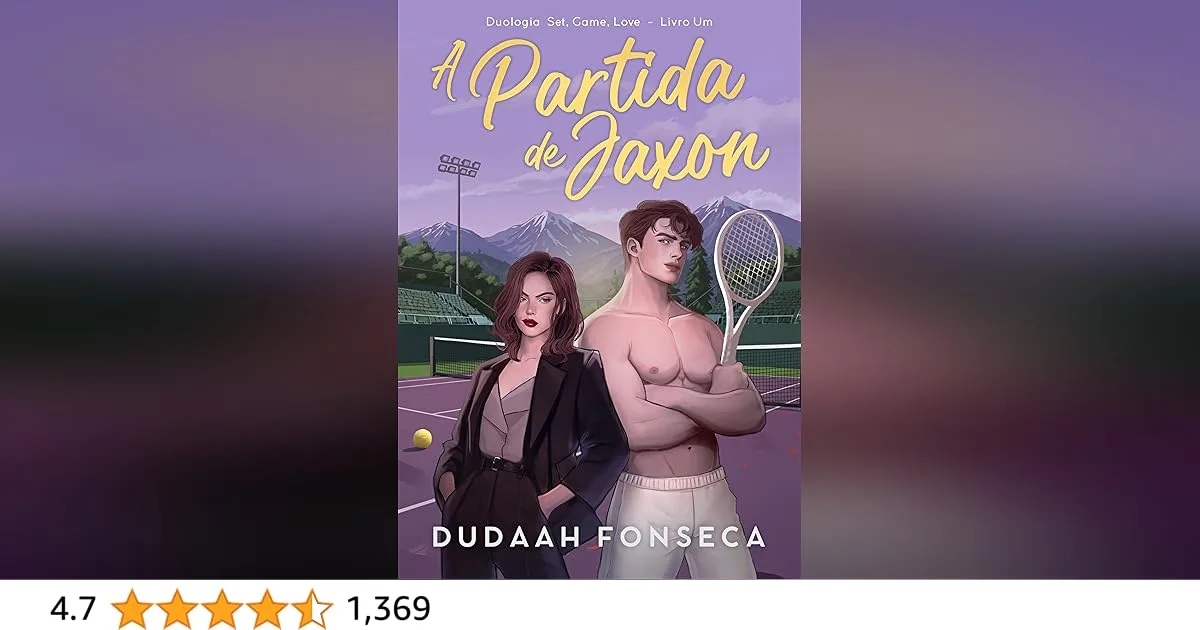 A PARTIDA DE JAXON : (SET, GAME, LOVE) (Portuguese Edition)
