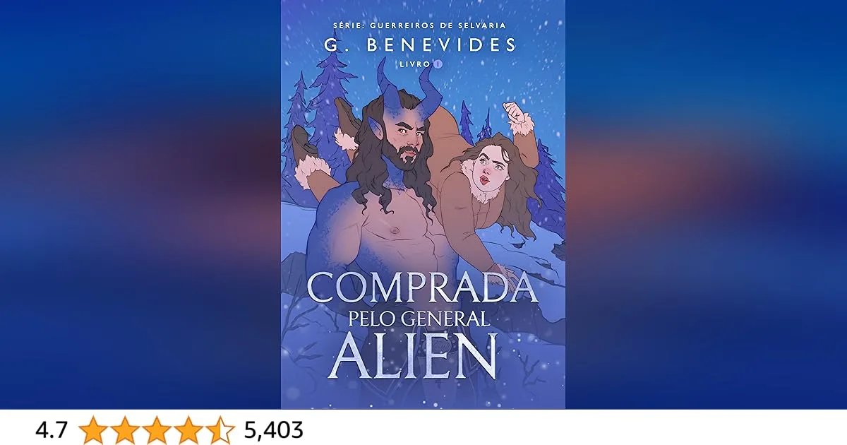 Comprada pelo General Alien: Livro único, Alien romance (Portuguese Edition)