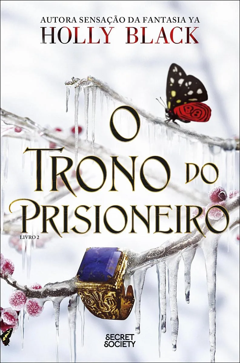 O Trono do Prisioneiro (O Herdeiro Roubado, #2)
