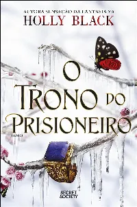 O Trono do Prisioneiro (O Herdeiro Roubado, #2)