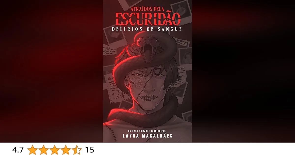 Atraídos Pela Escuridão (Delírios de sangue Livro 1) (Portuguese Edition)