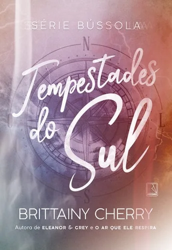 Tempestades do sul (Bússola, #1)