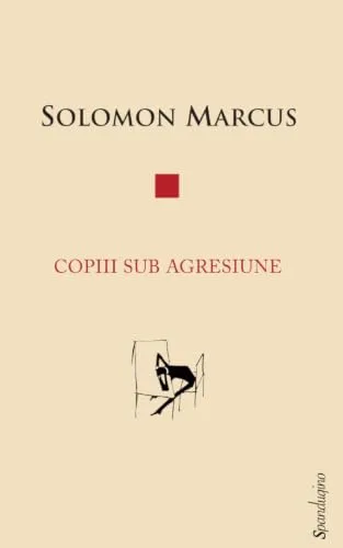 COPIII SUB AGRESIUNE