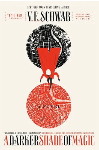 A Darker Shade of Magic (Shades of Magic, #1)