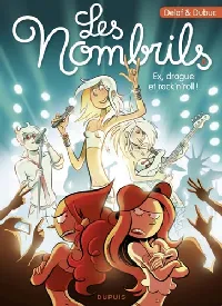 Ex, drague et rock'n'roll ! (Les Nombrils, #8)