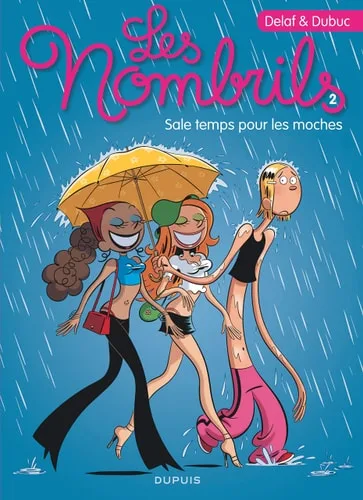 Sale temps pour les moches (Les nombrils, #2)