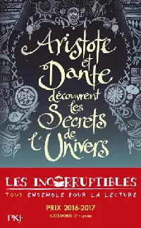 Aristote et Dante découvrent les secrets de l'Univers