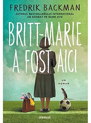 BRITT-MARIE A FOST AICI