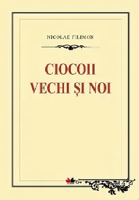 CIOCOLI VECHI ȘI NOI