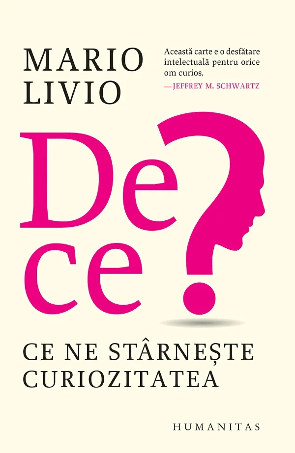 De ce? ce ne stârneşte curiozitatea