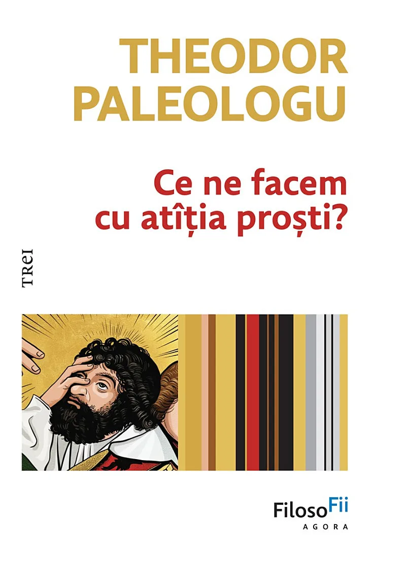 Ce ne facem cu atîția proști?