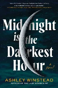 Midnight is the Darkest Hour