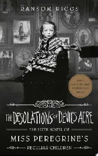 The Desolations of Devil's Acre