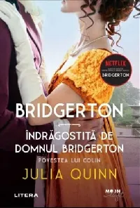 Bridgerton: Îndrăgostită de domnul Bridgerton