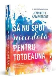 Să nu spui niciodată pentru totdeauna