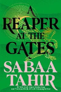 A Reaper at the Gates (An Ember in the Ashes, #3)
