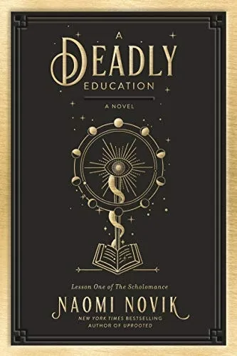 A Deadly Education (The Scholomance, #1)