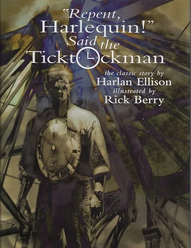 "Repent, Harlequin!" Said the Ticktockman