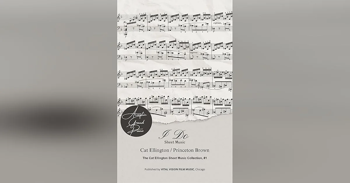 I Do: Sheet Music (The Cat Ellington Sheet Music Collection, #1)
