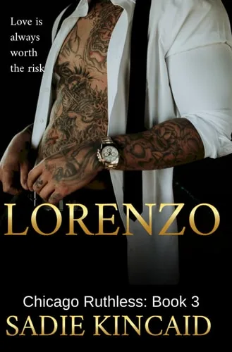 Lorenzo (Chicago Ruthless, #3)