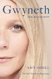 Gwyneth: The Biography