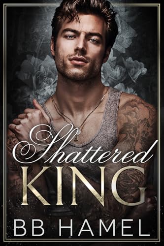 Shattered King (The Marino Crime Family #2)