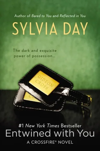 Entwined with You (Crossfire, #3) cover