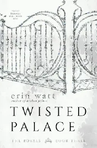 Twisted Palace (The Royals, #3)