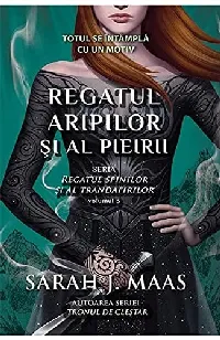 Regatul Aripilor și al Pieirii (Regatul Spinilor și al Trandafirilor, #3)