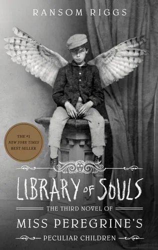Library of Souls (Miss Peregrine's Peculiar Children, #3)